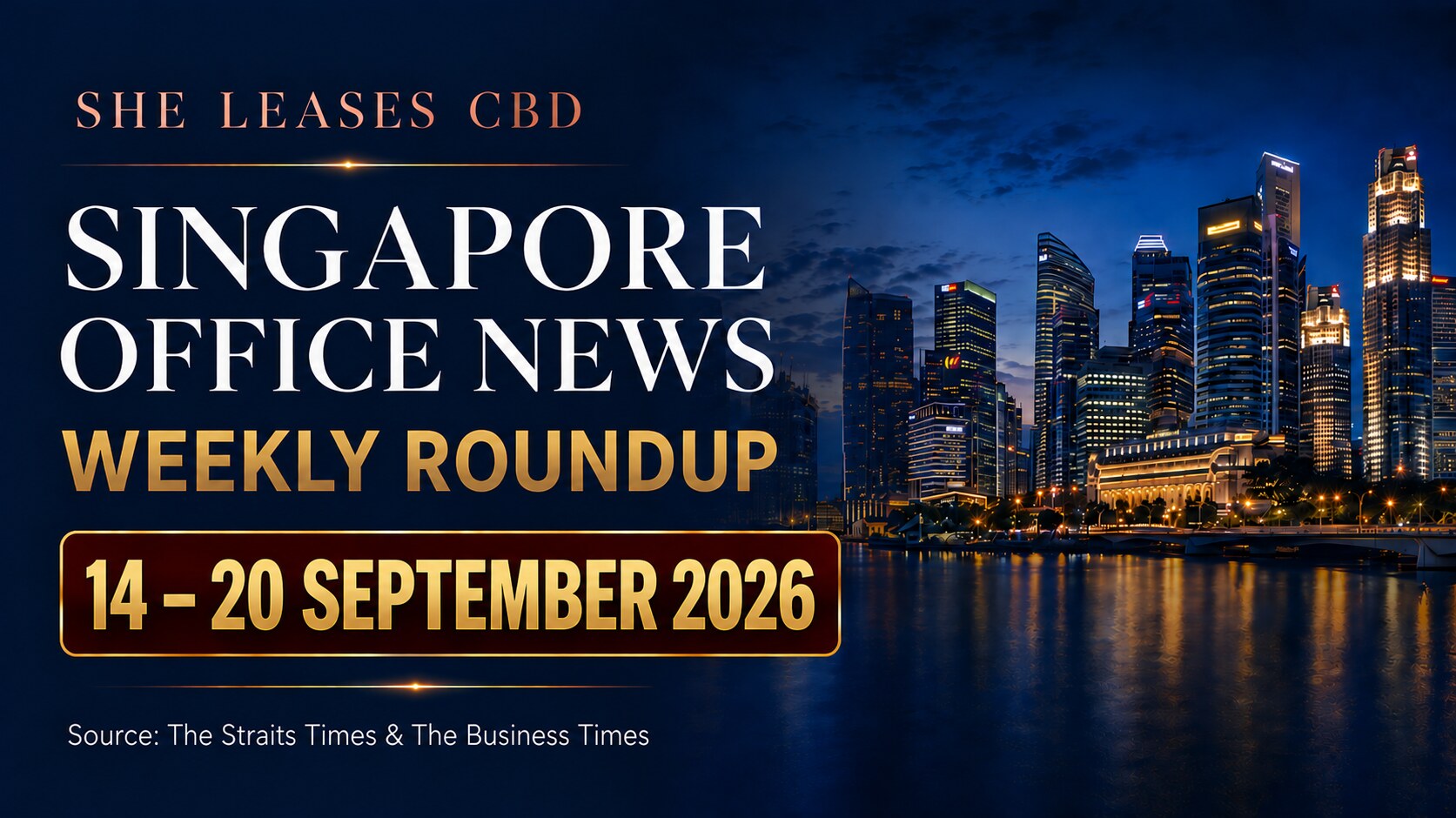 Singapore Office News weekly roundup for 14 to 20 September 2026