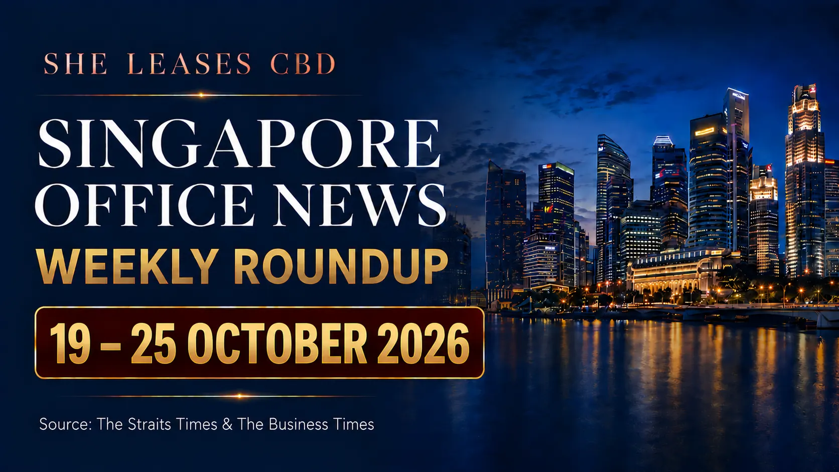 Singapore Office News Weekly — 19–25 October 2026